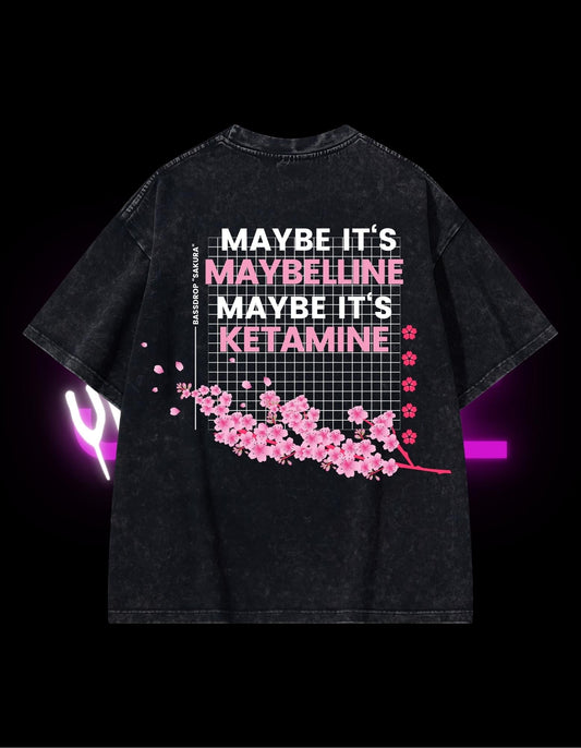 BassDropHoodies Oversized T-Shirt "Maybe its maybelline, Maybe its Ketamine", Kurzarm, Baumwolle, Einfarbig - undergroundtechnostore.de