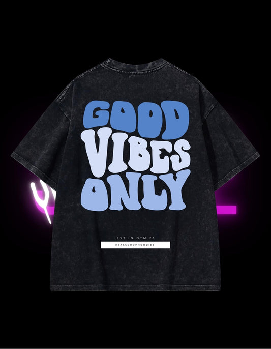 BassDropHoodies Oversized T-Shirt "Good Vibes Only Blue", Kurzarm, Baumwolle, Einfarbig - undergroundtechnostore.de